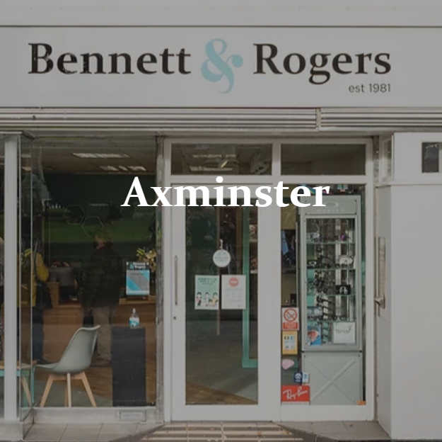 Bennett & Rogers Opticians - Axminster